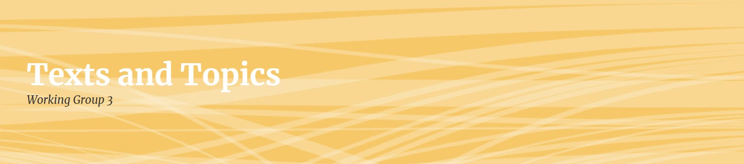 Yellow banner with white lines and the text 'Texts and Topics'